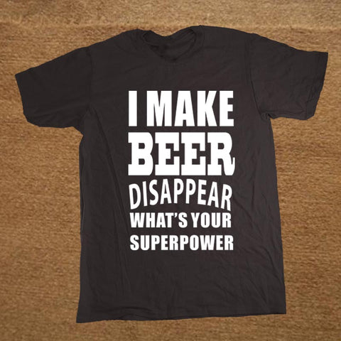 I Make Beer Disappear T Shirt Men